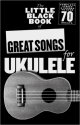 The little black Book of: Great Songs for Ukulele for ukulele (lyrics/chords/uke boxes) Songbook