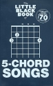The little black Book of: 5-Chord Songs lyrics/chords/guitar boxes Songbook