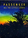 Passenger: All the little Lights songbook piano/vocal/guitar