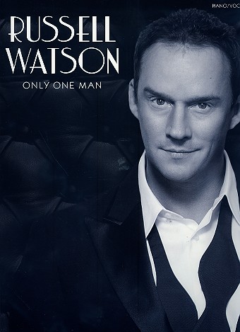 Russell Watson - Only one Man for voice and piano