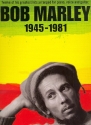 Bob Marley 1945-1981: songbook piano/vocal/guitar revised edition 2014