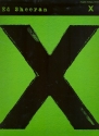 Ed Sheeran: X songbook piano/vocal/guitar