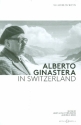 Alberto Ginastera in Switzerland