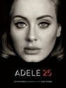 Adele - 25: for easy piano (with lyrics and chords)