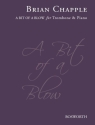 A Bit of a Blow for trombone and piano