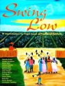 SWING LOW 16 IMPROVISATIONS FOR ORGAN BASED ON SPIRITUALS