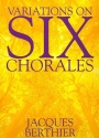 Variations on 6 chorals for organ