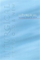 LITURGICAL Liturgical Hymns Old and New gemischter Chor und Orgel (Gitarre) Melodie-Ausgabe