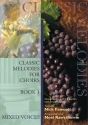 CLASSIC MELODIES VOL.1 FOR MIXED VOICES AND PIANO OR ORGAN SCORE