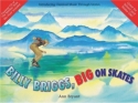 Billy Briggs big on skates (+CD) A story to introduve The Moldau from Ma Vlast