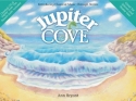Jupiter cove (+CD) A story to introduce Jupiter from The Planets Suite