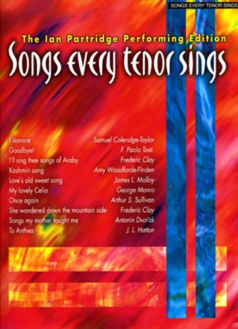 Songs every tenor sings for tenor and piano