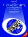 21 Classic Hits Blue Book (+2 CD's): for flute Guest Spot Playalong