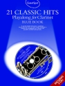 21 Classic Hits Blue Book (+2 CD's): for clarinet Guest Spot Playalong
