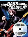 Play Bass with Coldplay (+CD): songbook for 4 op 5-string bass