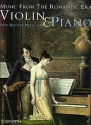 Music from the Romantic Era first recital pieces for violin and piano