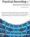 Practical Recording 5 Surround Sound