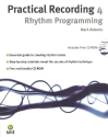 Practical Recording vol.4 (+CD-Rom) Rhythm Programming
