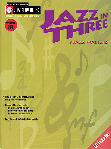 Jazz in Three (+CD): for Bb, Eb and C-Instruments Jazz Playalong Vol.31
