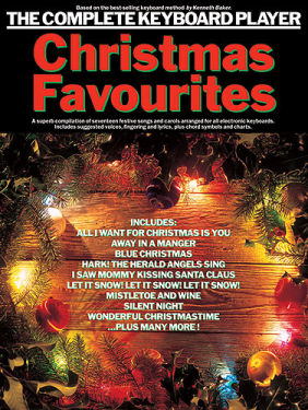 The complete Keyboardplayer: Christmas favourites