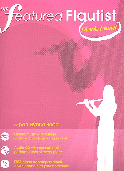 The featured flautist - made easy (+CD) for flute piano accompaniments downloadable