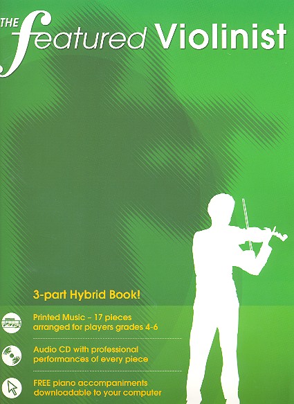The featured violinist (+CD) for violin piano accompaniments downloadable