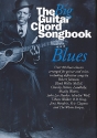 The big Guitar Chord Songbook: Blues lyrics/chord symbols/guitar chord boxes