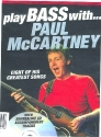 Play Bass with Paul McCartney (+CD): 8 of his greatest songs for vocal/bass/tab
