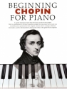 Beginning Chopin for piano