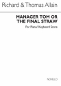 Manger Tom or The final Straw (+CD) for narrators, youth chorus and instruments piano score