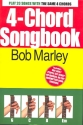 4-Chord Songbook: Bob Marley lyrics/chord symbols/guitar chord boxes
