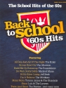 The School Hits of the 60's: Songbook for Piano/Vocal/Guitar Back to School 60's Hits