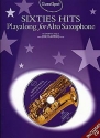 Sixties Hits (+CD): for alto saxophone Guest Spot Playalong