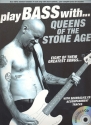Play Bass with Queens of the Stone Age (+CD): for bass/tab