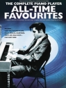 The complete Piano Player: All-Time Favourites songbook piano (vocal/guitar)