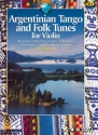 Argentinian Tango and Folk Tunes (+CD): for 1-2 violins score