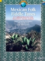 World Music - Mexican Folk Fiddle Tunes (+MP3-CD): fr Violine