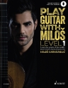 Play Guitar with Milos Level 1 (+Online Audio) for guitar (en)
