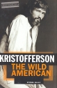 Kristofferson - the wild American unauthorised