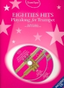 Eighties Hits (+2 CD's): for trumpet Guest Spot Playalong
