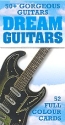 Dream Guitars 52 full Colour Cards