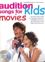 Audition Songs for Kids - Movies (+CD): songbook piano/vocal/guitar