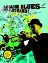 Playalong Blues with a Live Band (+CD): for trumpet