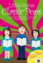Little Voices - Classic Pops (+CD) for young chorus and piano score