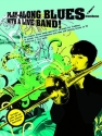 Playalong Blues with a Live Band (+CD): for trombone