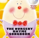 The Nursery Rhyme Songbook (+CD)  