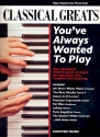 Classical Great - you've always wanted to play for piano solo (easy)