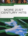 More 21st Century Hits: for really easy piano (vocal/guitar)