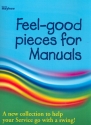 Feel-good Pieces for organ (manuals)