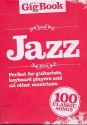 The Gig Book: Jazz songbook melody line/lyrics/chords